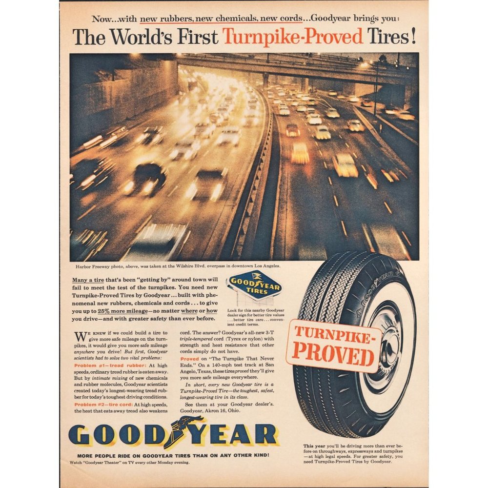1959 Goodyear Tires Turnpike Proved Vintage Print Ad Harbor Freeway Wilshire LA